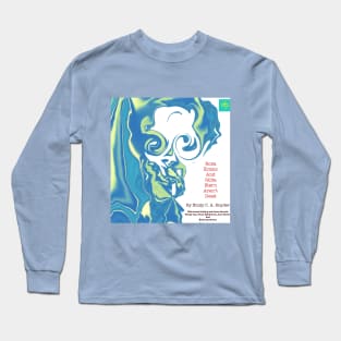 Rosa Kranz and Gilda Stern Aren’t Dead Long Sleeve T-Shirt